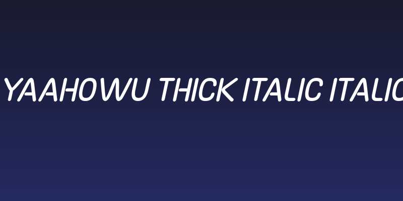 Yaahowu Thick Italic Italic Social Header