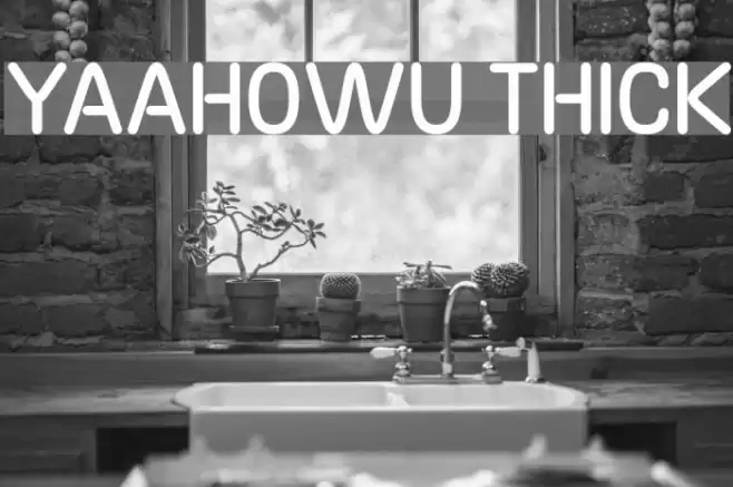 Yaahowu Thick Font examples
