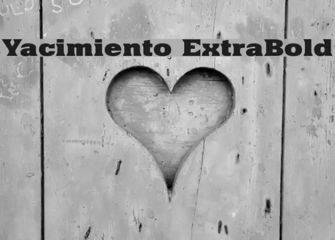 Yacimiento ExtraBold Font examples