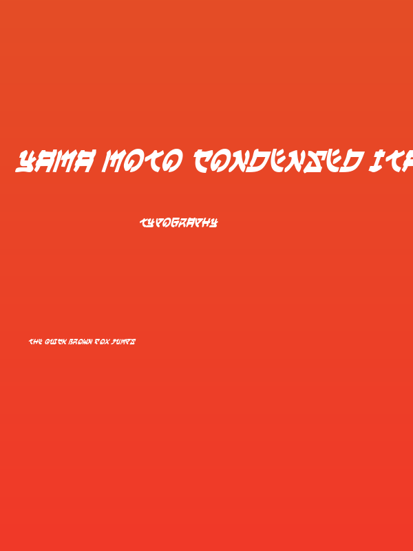 Yama Moto Condensed Italic Poster