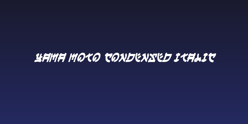 Yama Moto Condensed Italic Social Header
