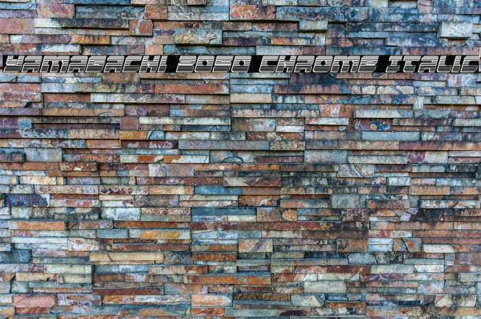 Yamagachi 2050 Chrome Italic Example 1