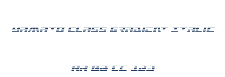 Yamato Class Gradient Italic Font Preview