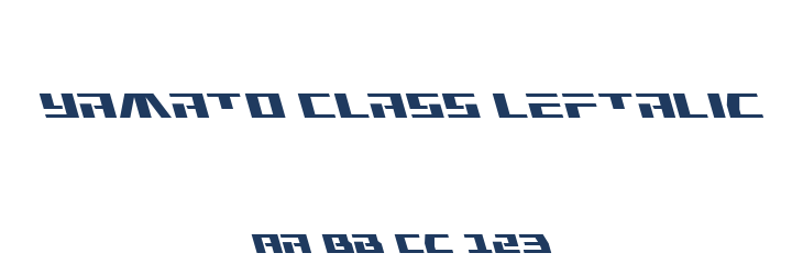 Yamato Class Leftalic Font Preview