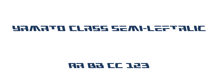 Yamato Class Semi-Leftalic Font Preview