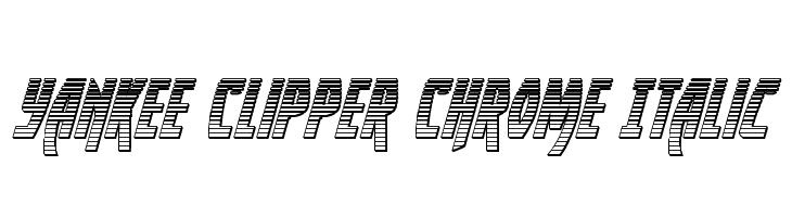 Yankee Clipper Chrome Italic  免费字体下载