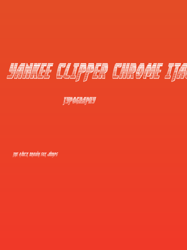 Yankee Clipper Chrome Italic Poster