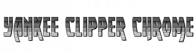 Yankee Clipper Chrome  Frei Schriftart Herunterladen