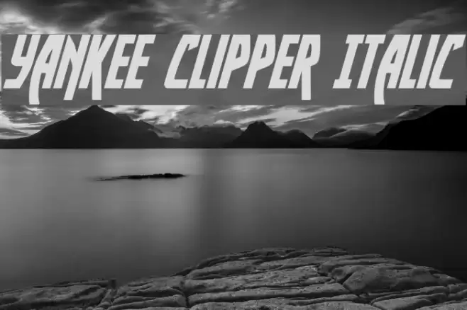 Yankee Clipper Italic Font examples