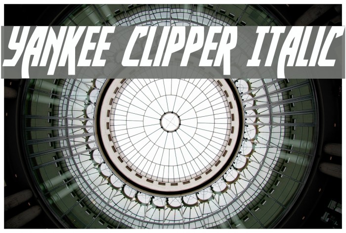 Yankee Clipper Italic Font examples