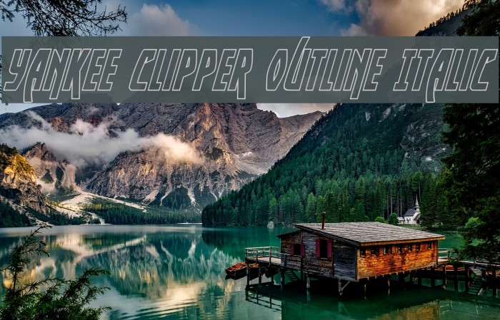 Yankee Clipper Outline Italic Font examples