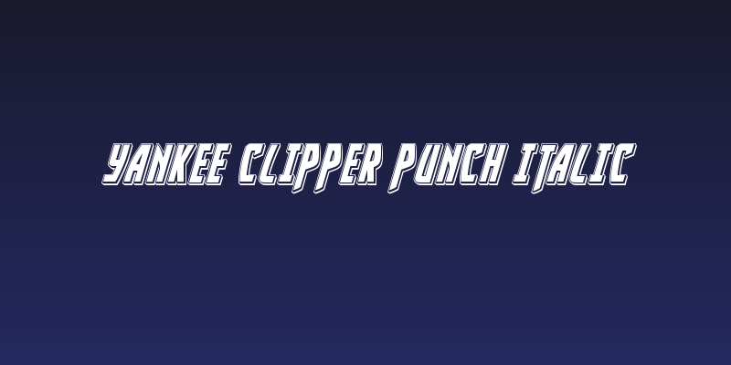 Yankee Clipper Punch Italic Social Header