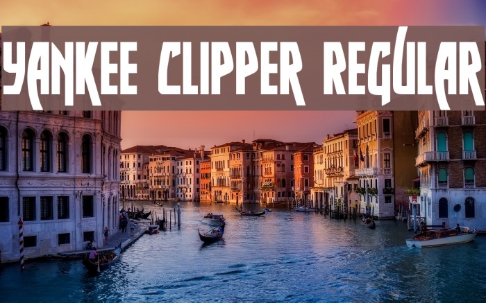 Yankee Clipper Regular Font examples