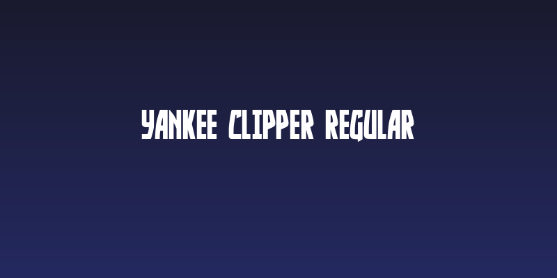 Yankee Clipper Regular Social Header