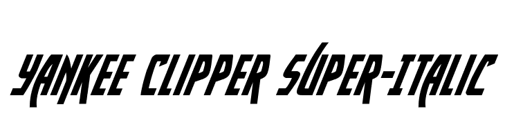Yankee Clipper Super-Italic  नि: शुल्क फ़ॉन्ट्स डाउनलोड