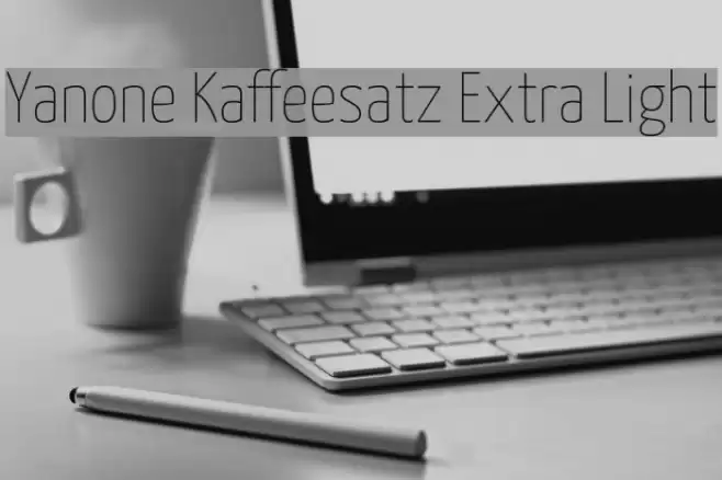 Yanone Kaffeesatz Extra Light Font examples