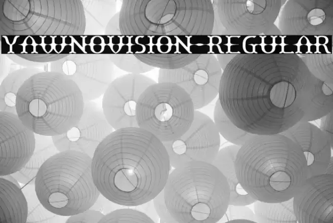 Yawnovision-Regular Font examples
