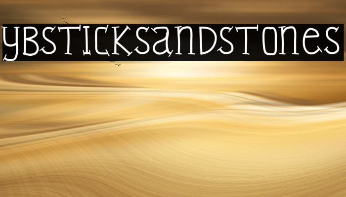YBSticksAndStones Font examples