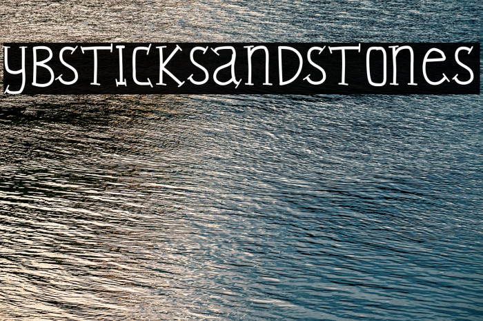 YBSticksAndStones Font examples