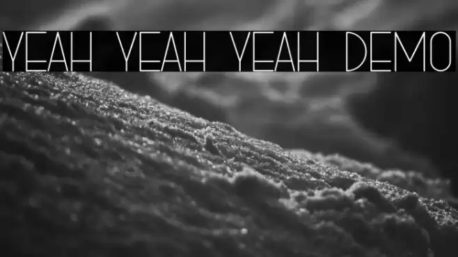 YEAH YEAH YEAH DEMO Font examples
