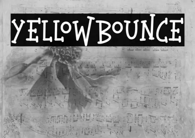 YELLOWBOUNCE Font examples