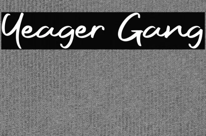 Yeager Gang Font examples