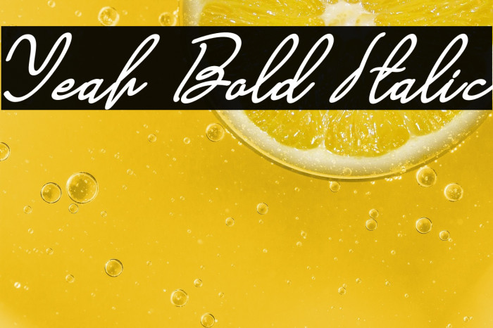 Yeah Bold Italic Example 2