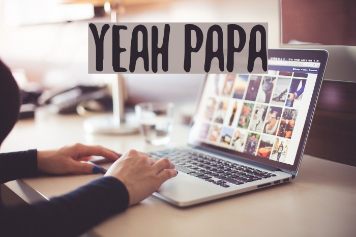 Yeah Papa Font examples