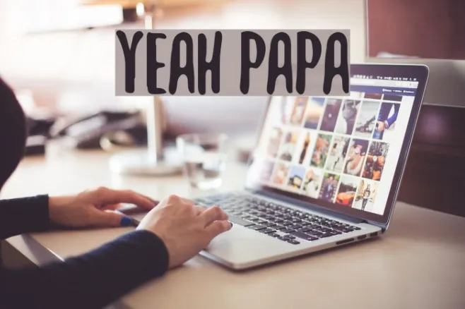 Yeah Papa Example 1