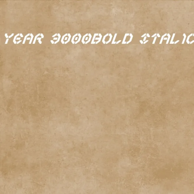 Year 3000Bold Italic Example 1