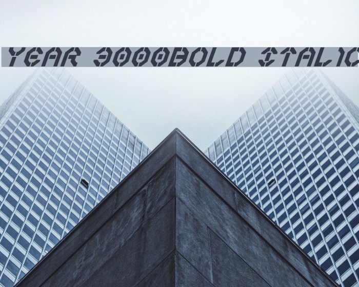 Year 3000Bold Italic Font examples