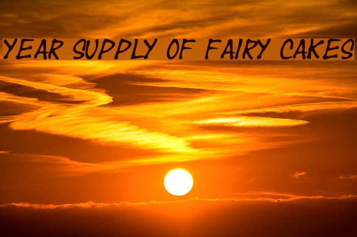 Year supply of fairy cakes Font examples