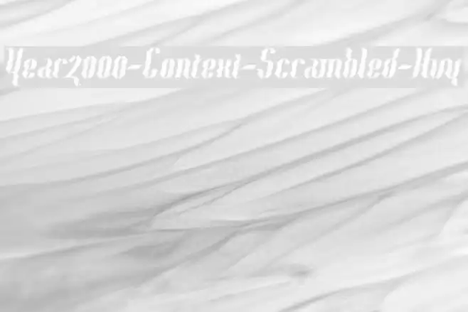 Year2000-Context-Scrambled-Hvy フォント examples