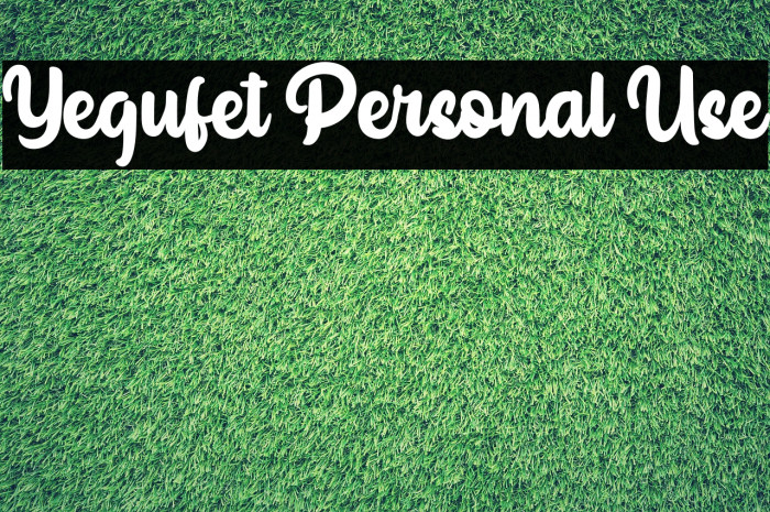 Yegufet Personal Use Font examples