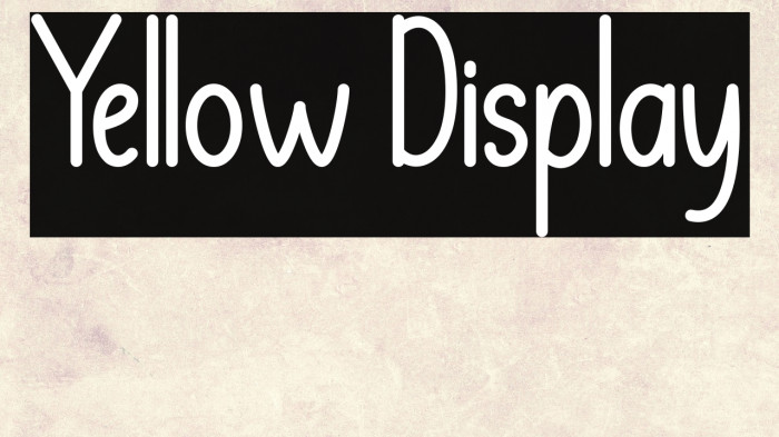 Yellow Display Example 3