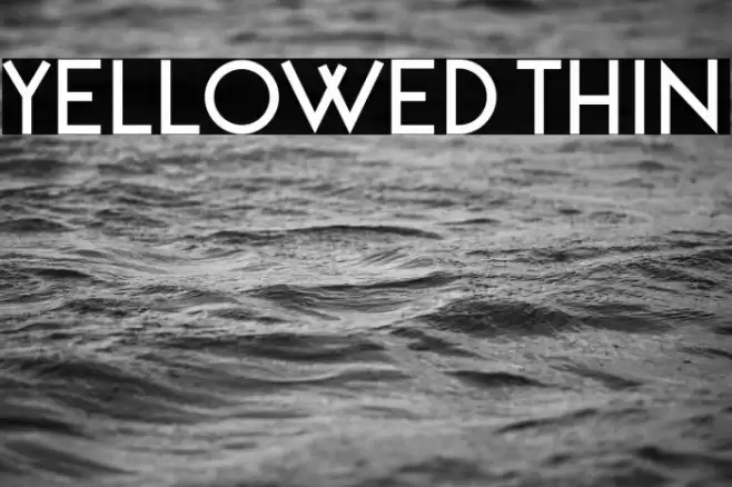 Yellowed Thin Font examples
