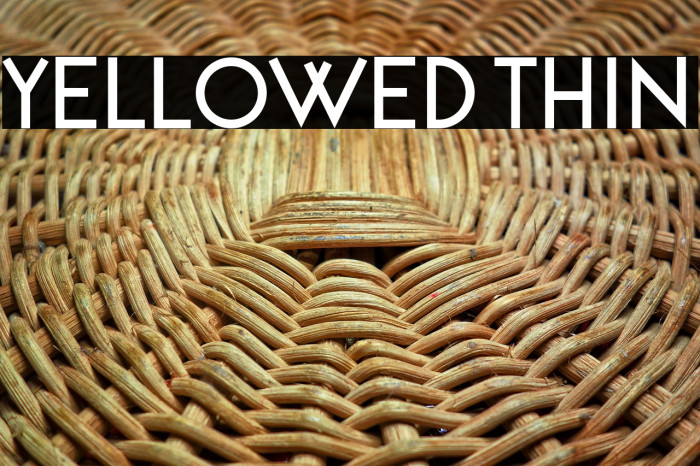 Yellowed Thin Example 2