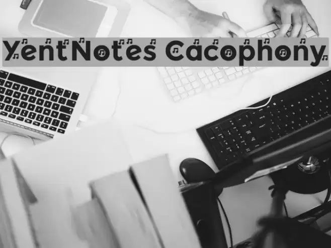 YentNotes Cacophony Font examples