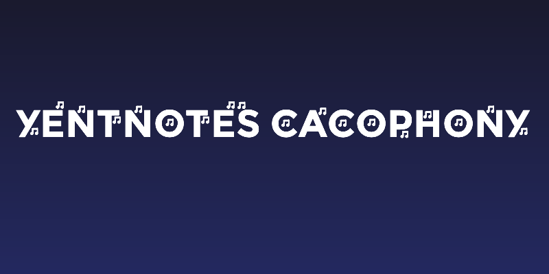 YentNotes Cacophony Social Header