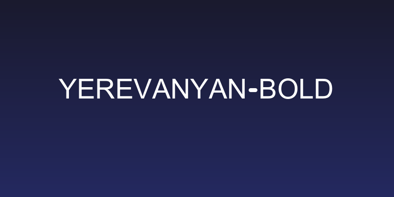 Yerevanyan-Bold Social Header