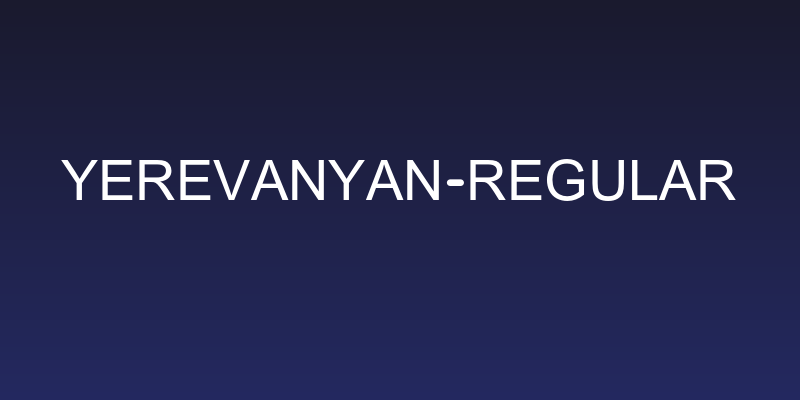 Yerevanyan-Regular Social Header