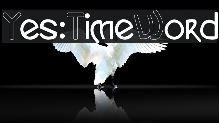 Yes:TimeWord Font examples