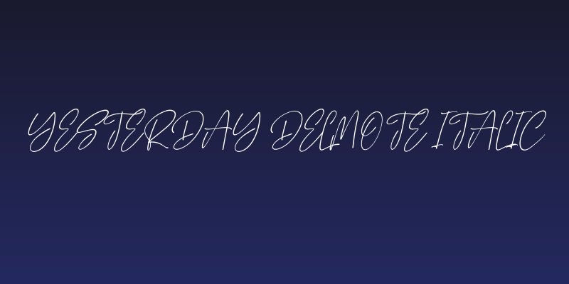 Yesterday Delmote Italic Social Header