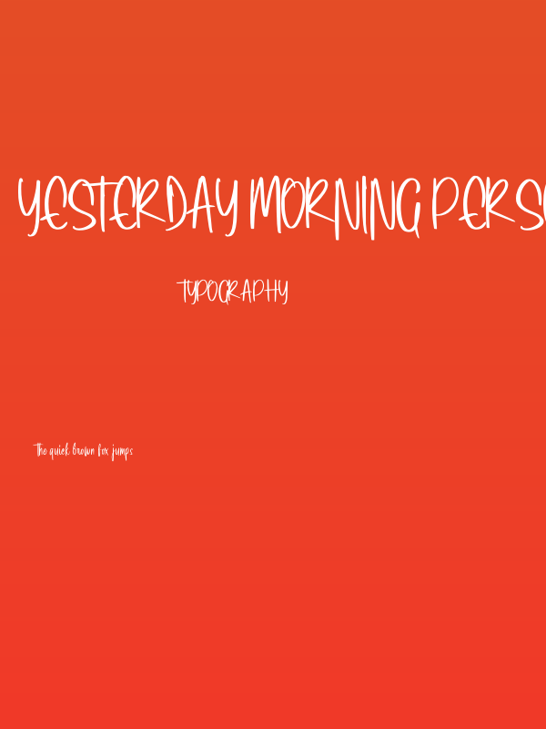 Yesterday Morning PERSONAL Regular Poster