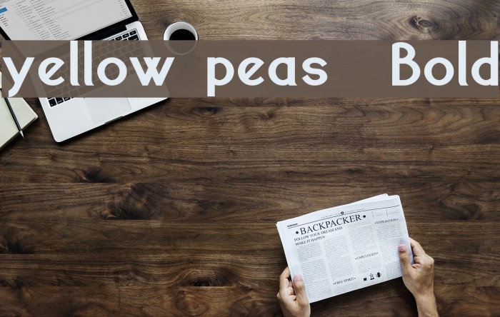 yellow peas Bold Font examples