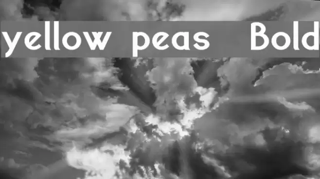 yellow peas  Bold Font examples