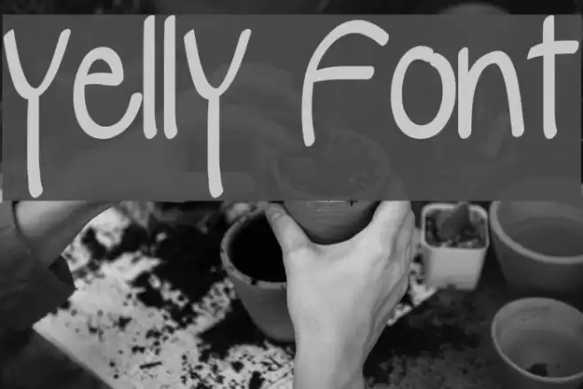 yelly Font examples