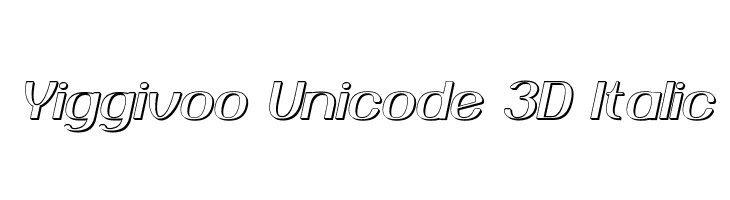 Yiggivoo Unicode 3D Italic  baixar fontes gratis