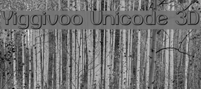Yiggivoo Unicode 3D Font examples