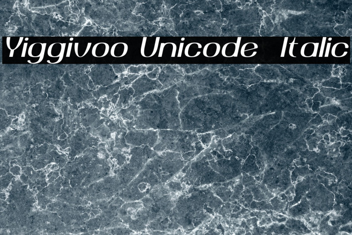 Yiggivoo Unicode Italic Font examples